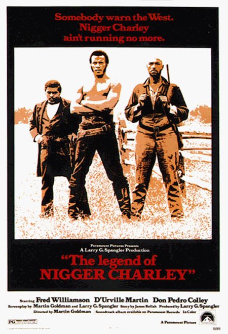 The Legend of Nigger Charley