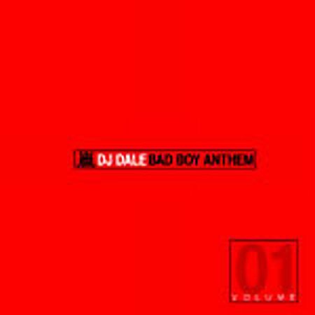 DJ Dale "Bad Boy Anthem"