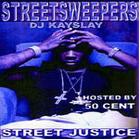 DJ Kay Slay "Street Justice"