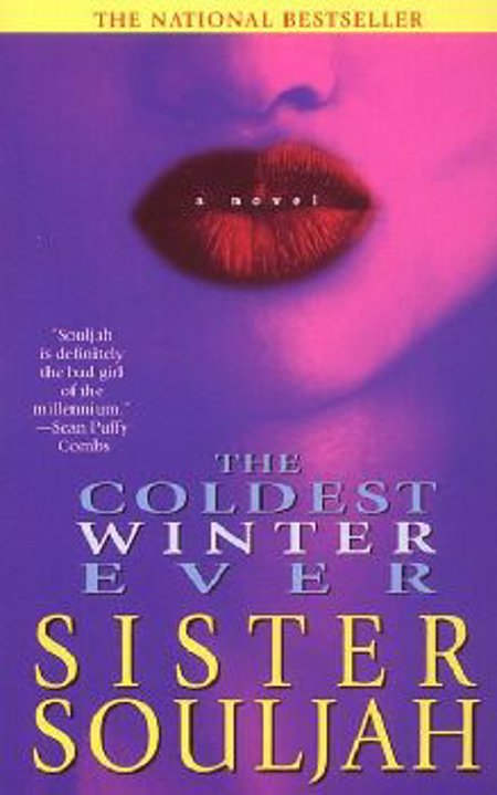 "Sister Souljah" The Coldest Winter Ever