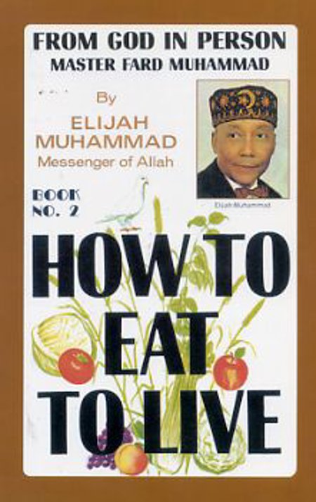 How to Eat to Live Book #2