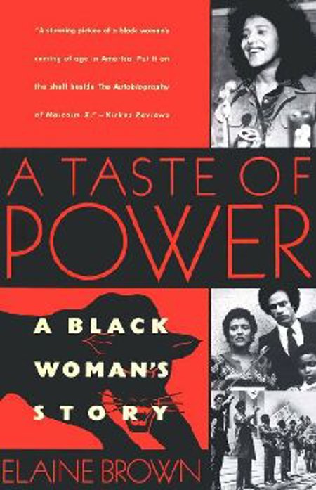 A Taste of Power: A Black Woman's Story