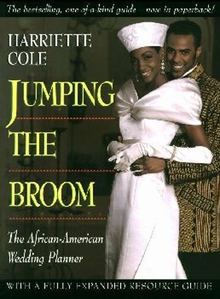 Jumping the Broom: The African-American Wedding Planner