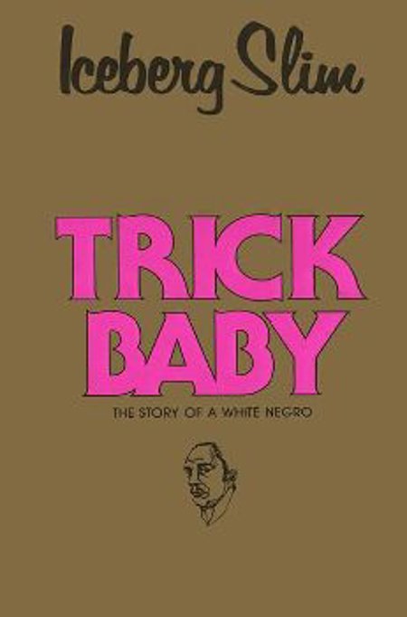Iceberg Slim "Trick Baby" Book