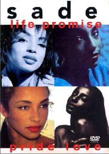 Sade "Life Promise Pride Love" DVD