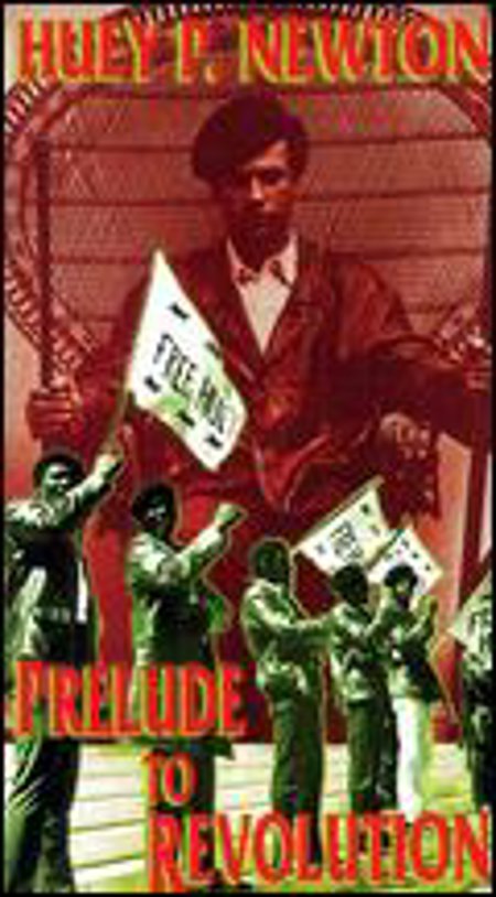 PRELUDE TO REVOLUTION (Huey P. Newton)