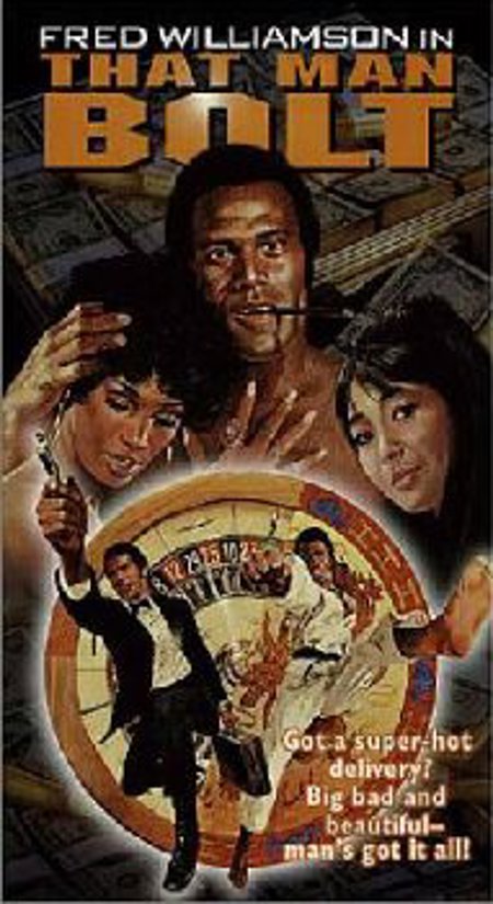 That Man Bolt  "Fred Williamson"