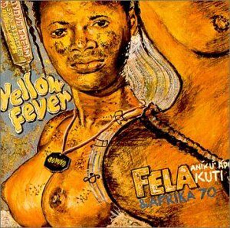 Fela Kuti "Yellow Fever"