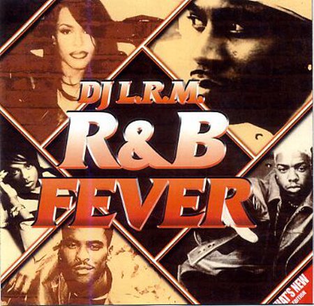 DJ L.R.M "R&M FEVER"