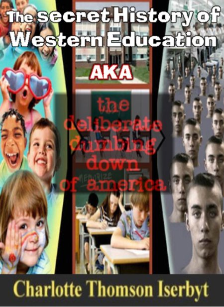 The Secret History of Western Education-Full Length Documentary DVD