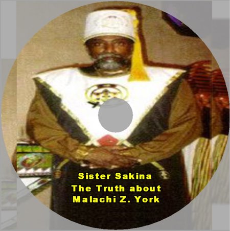 Sister Sakina The Truth about Malachi Z. York