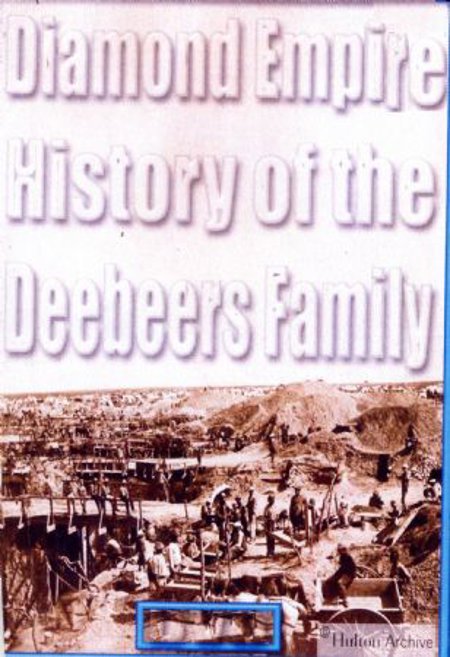 Diamond Empire "History of the Debeers Family"