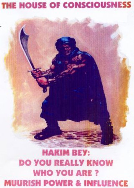 Hakim Bey "Moorish Power & Influence"