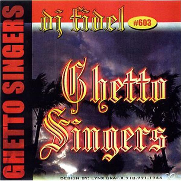 DJ Fidel "Ghetto Singers"