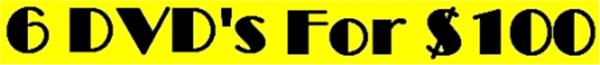 6 DVD's $100