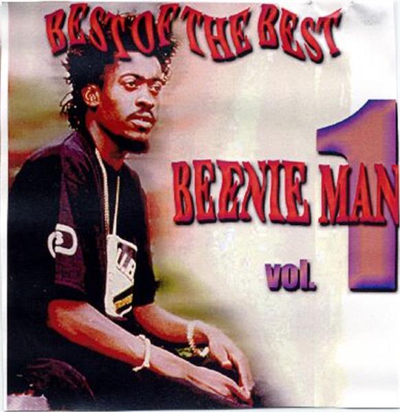 Best of the Best... Beenie Man Vol. 1