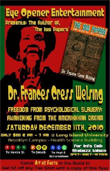 Dr. Frances Cress Welsing "Freedom from Psychological Slavery"
